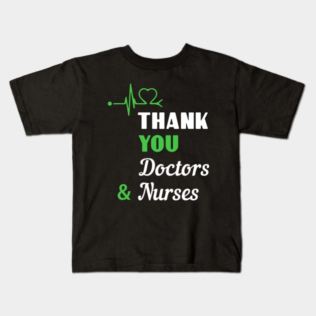 Great Gift To Thank Doctors And Nurses Kids T-Shirt by Parrot Designs